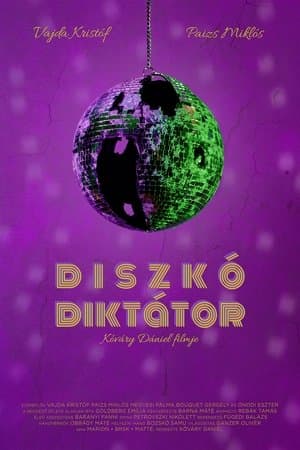 Disco Dictator Diszkó Diktátor