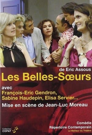 Les Belles-sœurs Les Belles-sœurs