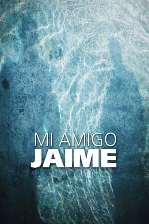 Mi amigo Jaime