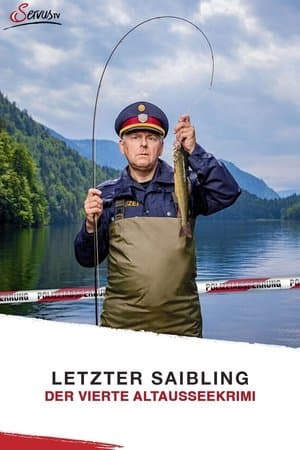 Letzter Saibling - Der vierte Altaussee-Krimi Letzter Saibling - Der vierte Altaussee-Krimi