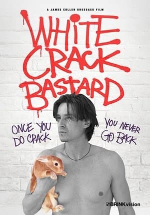 White Crack Bastard White Crack Bastard