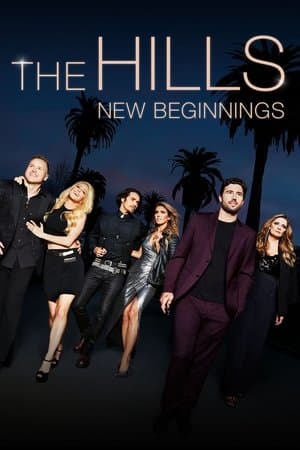 The Hills: New Beginnings The Hills: New Beginnings