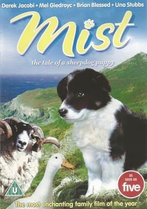 Mist: The Tale of a Sheepdog Puppy Mist: The Tale of a Sheepdog Puppy