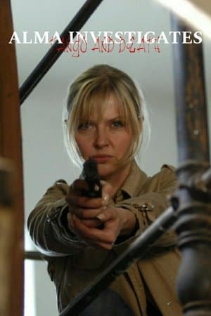 Alma Investigates - Tango and Death Alma ermittelt – Tango und Tod