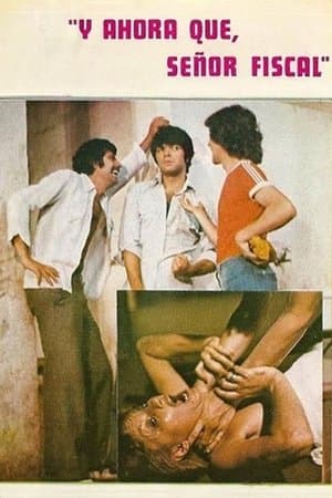 ¿Y ahora qué, señor fiscal? ¿Y ahora qué, señor fiscal?