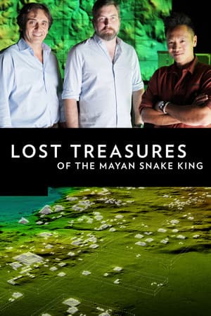 Lost Treasures of the Maya Snake Kings Lost Treasures of the Maya Snake Kings