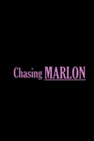 Chasing Marlon Chasing Marlon