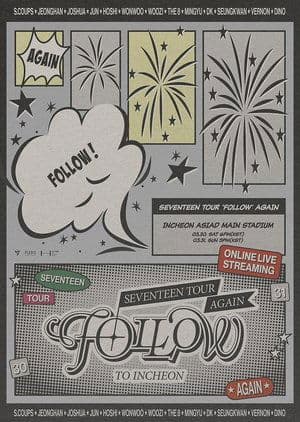 SEVENTEEN TOUR 'FOLLOW' AGAIN TO INCHEON SEVENTEEN TOUR 'FOLLOW' AGAIN TO INCHEON