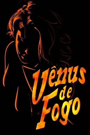 Vênus de Fogo Vênus de Fogo