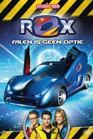 ROX: Falen is Geen Optie ROX: Falen is Geen Optie