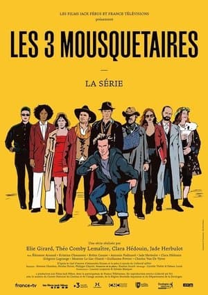 Les Trois Mousquetaires - la série Les Trois Mousquetaires - la série