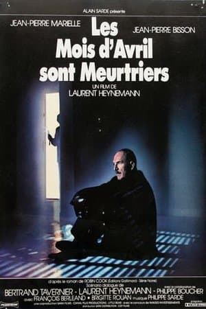 The Murderous Months of April Les Mois d'avril sont meurtriers