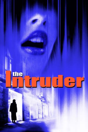 The Intruder The Intruder