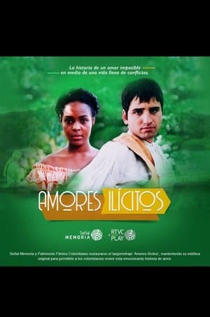 De amores y delitos: Amores ilícitos De amores y delitos: Amores ilícitos