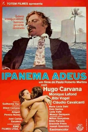 Ipanema, Adeus Ipanema, Adeus