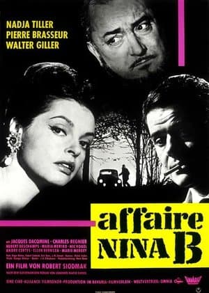 The Nina B. Affair L'Affaire Nina B.