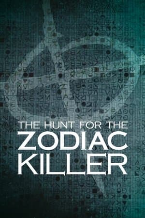 The Hunt for the Zodiac Killer The Hunt for the Zodiac Killer