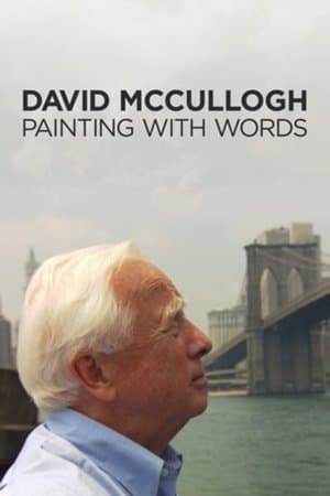 David McCullough: Painting with Words David McCullough: Painting with Words