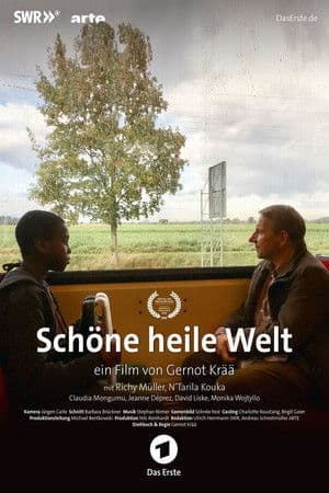 Schöne heile Welt Schöne heile Welt