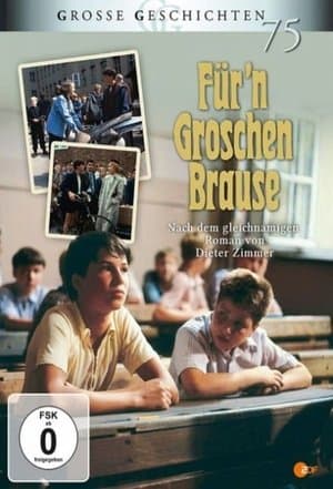 Für 'n Groschen Brause Für 'n Groschen Brause
