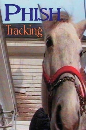 Phish: Tracking Phish: Tracking