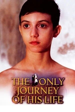 The Only Journey of His Life Το Μόνον Της Ζωής Του Ταξείδιον