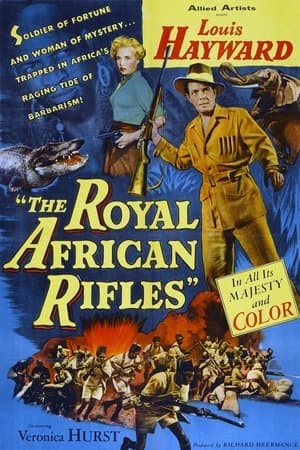The Royal African Rifles The Royal African Rifles