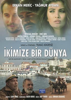 İkimize Bir Dünya İkimize Bir Dünya