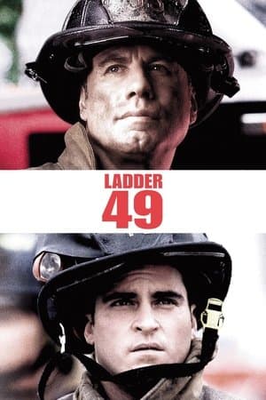 Ladder 49 Ladder 49