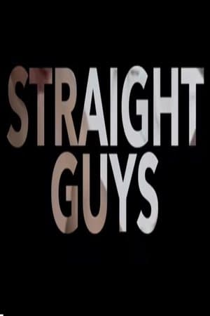 Straight Guys Straight Guys