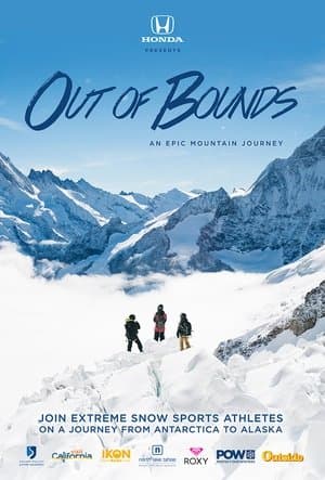 Out of Bounds: An Epic Mountain Journey Out of Bounds: An Epic Mountain Journey