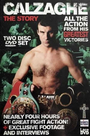 Calzaghe: The Story Calzaghe: The Story