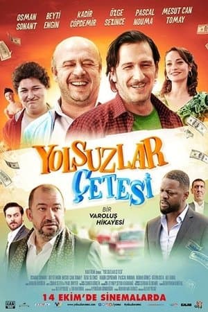 Yolsuzlar Çetesi Yolsuzlar Çetesi