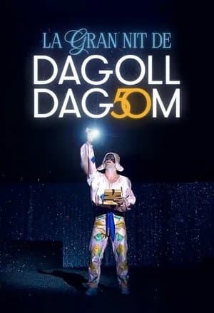 La gran nit de Dagoll Dagom La gran nit de Dagoll Dagom