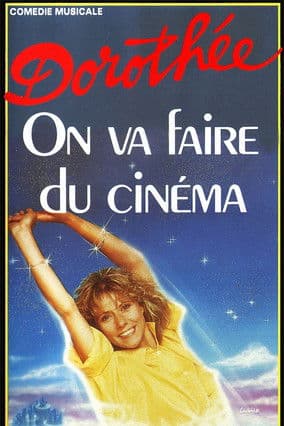 On va faire du cinéma On va faire du cinéma