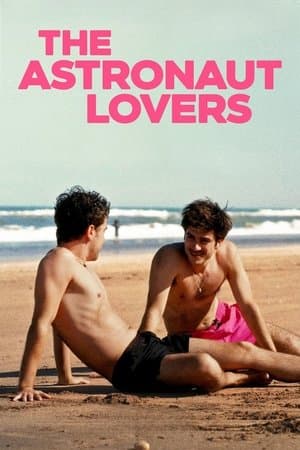 The Astronaut Lovers Los amantes astronautas