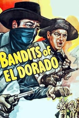 Bandits of El Dorado Bandits of El Dorado
