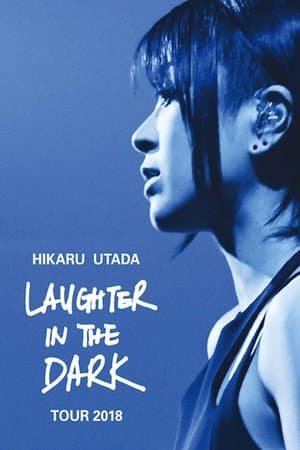 Hikaru Utada Laughter in the Dark Tour 2018 Hikaru Utada Laughter in the Dark Tour 2018