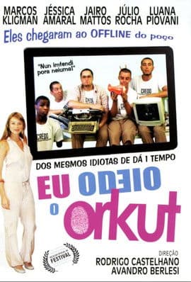 Eu Odeio o Orkut Eu Odeio o Orkut