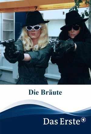 Die Bräute Die Bräute
