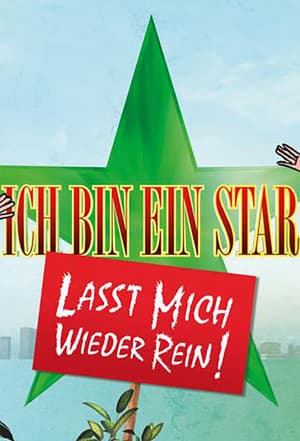 Ich bin ein Star – Lasst mich wieder rein! Ich bin ein Star – Lasst mich wieder rein!