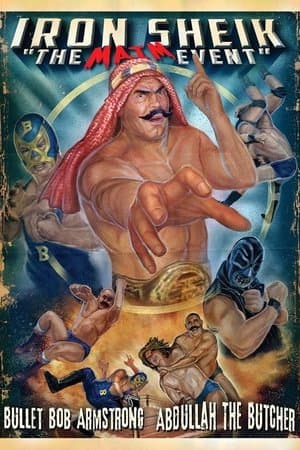 Iron Sheik: The Maim Event Iron Sheik: The Maim Event