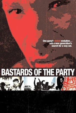 Bastards of the Party Bastards of the Party