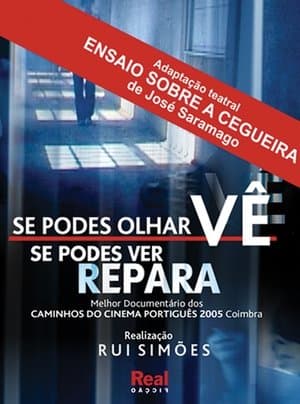 Se Podes Olhar Vê. Se Podes Ver Repara Se Podes Olhar Vê. Se Podes Ver Repara