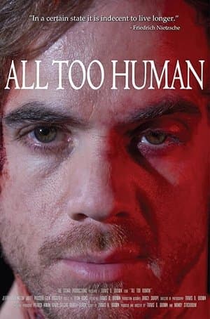 All Too Human All Too Human