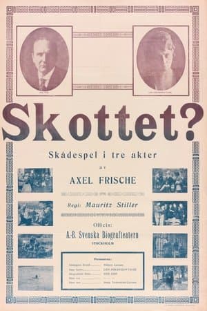 Skottet? Skottet?