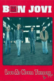 Bon Jovi | Live at Nokia Theatre Bon Jovi | Live at Nokia Theatre