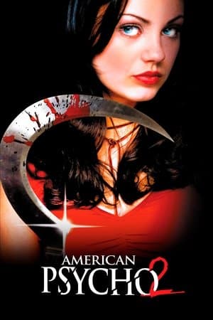 American Psycho II: All American Girl American Psycho II: All American Girl
