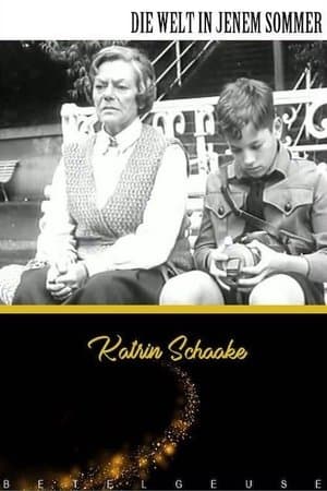 The World That Summer Die Welt in jenem Sommer
