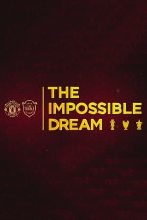 The Impossible Dream The Impossible Dream